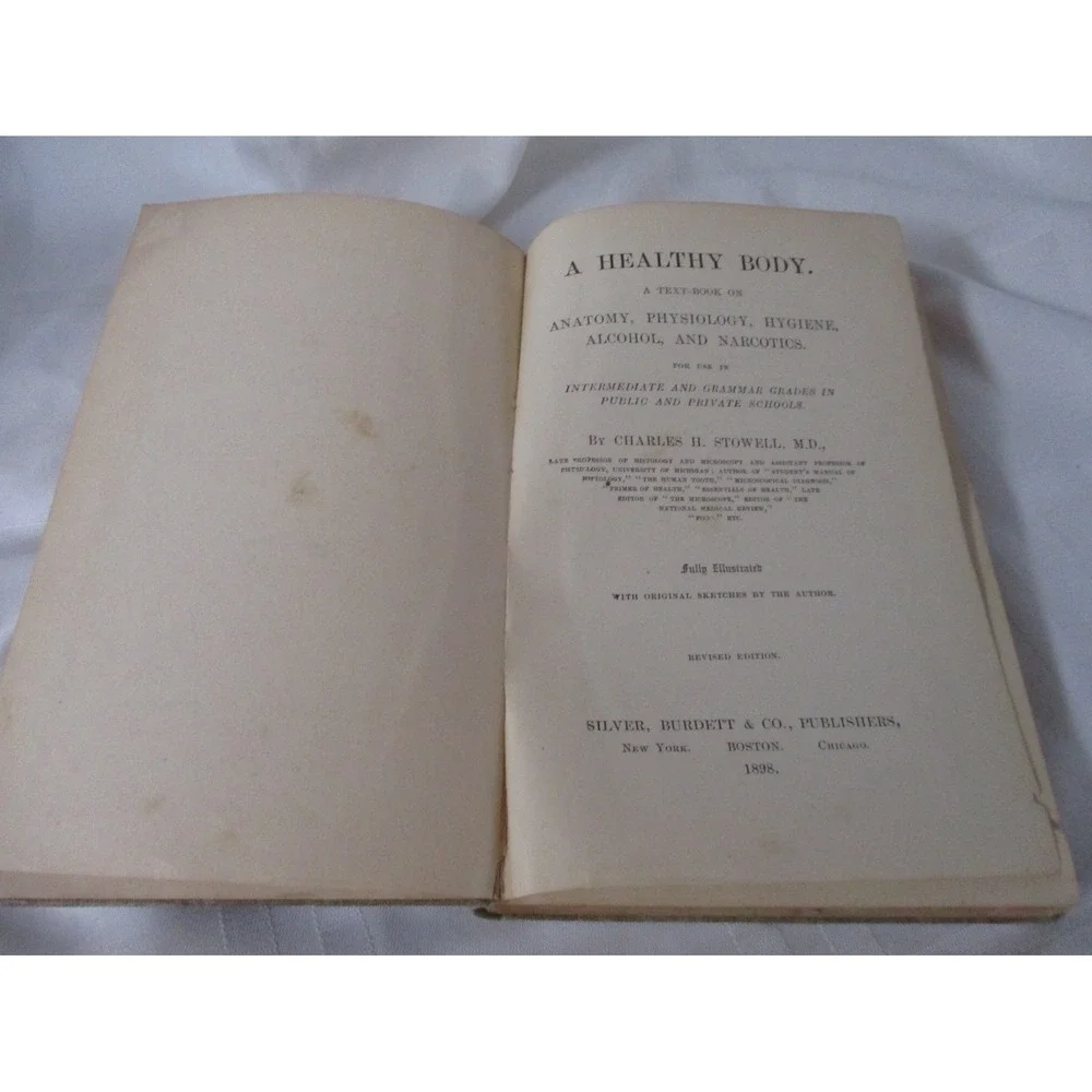 A Healthy Body Charles H Stowell HC Health Drugs Alcohol Tobacco 1898 Revised